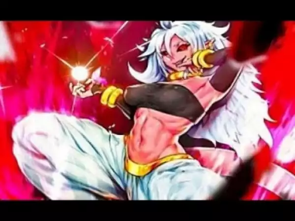 Video: Dragon Ball Android 21